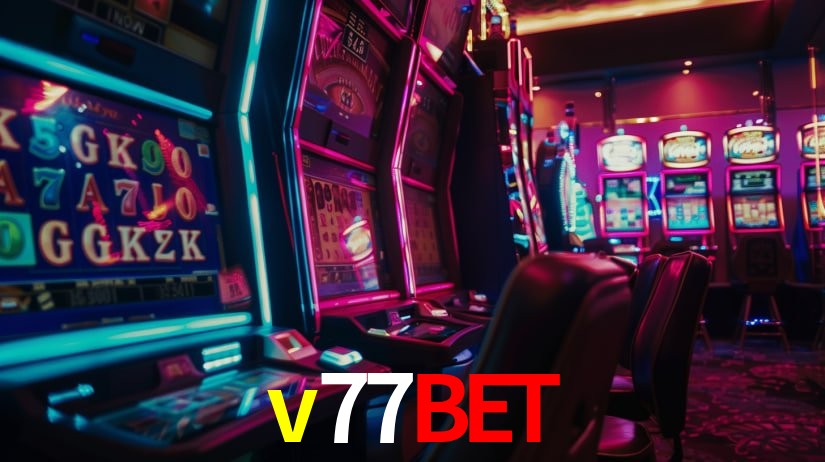Descubra o Mundo do Cassino Online com v77bet