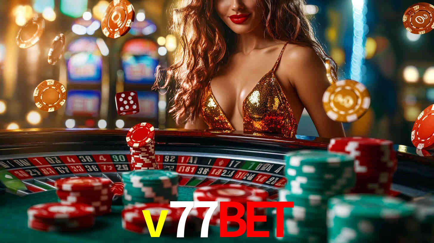 Explore as vantagens do v77bet: serviço profissional e confiabilidade